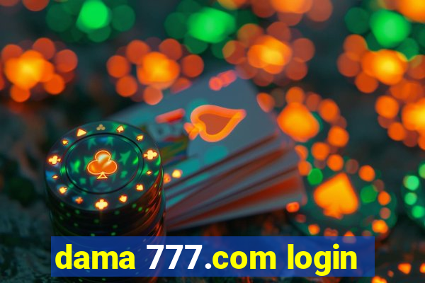 dama 777.com login