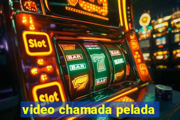 video chamada pelada