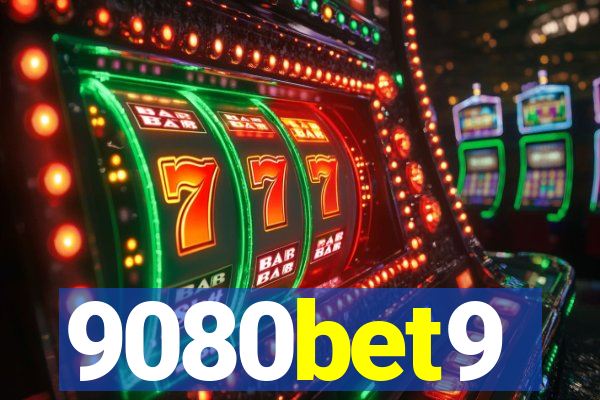 9080bet9