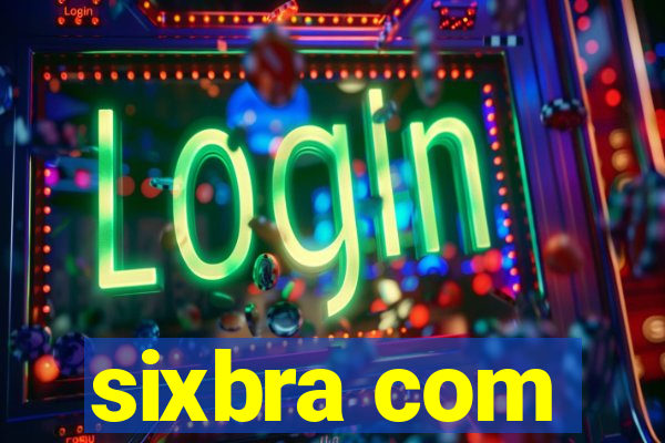 sixbra com