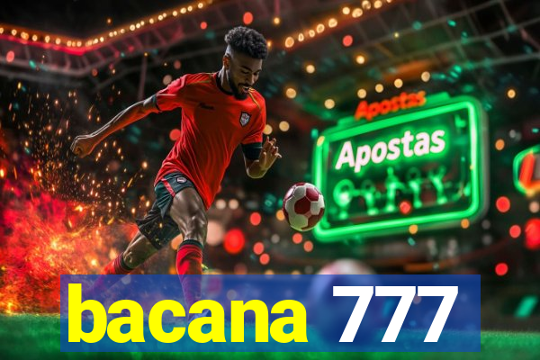 bacana 777