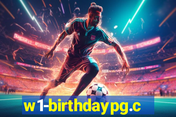 w1-birthdaypg.com