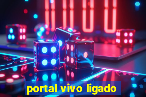 portal vivo ligado