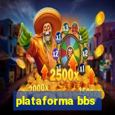 plataforma bbs