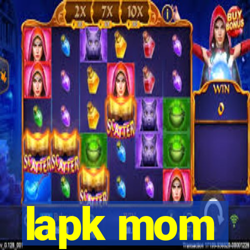 lapk mom