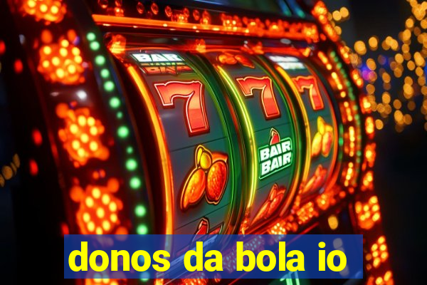 donos da bola io