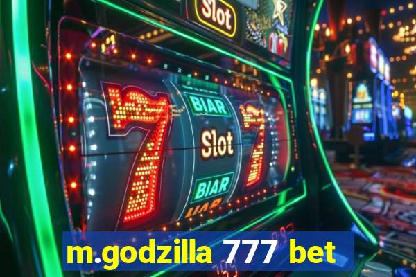 m.godzilla 777 bet