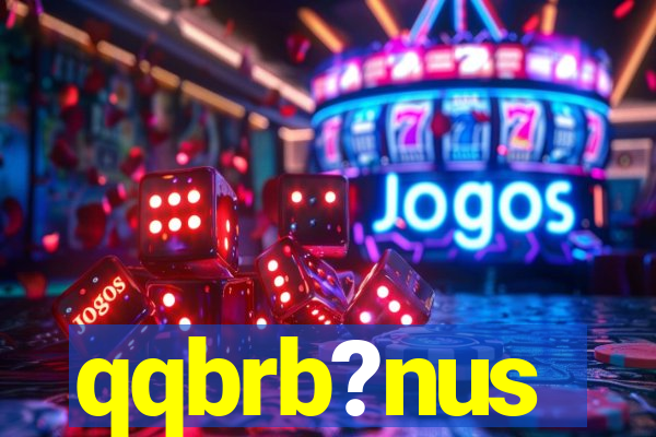 qqbrb?nus