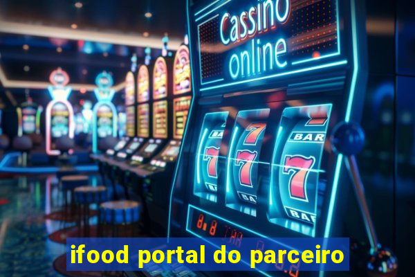 ifood portal do parceiro