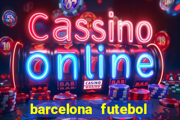 barcelona futebol play hd