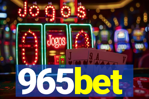 965bet