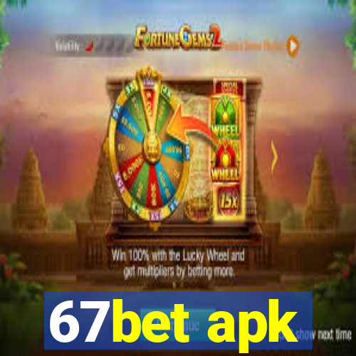 67bet apk