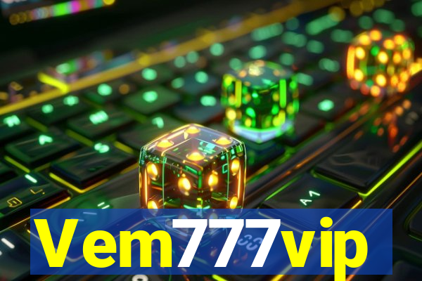 Vem777vip