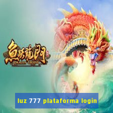 luz 777 plataforma login