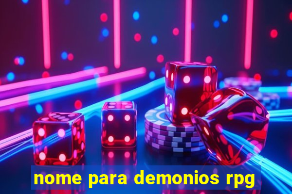 nome para demonios rpg