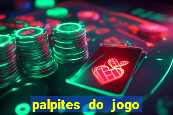 palpites do jogo aberto hoje