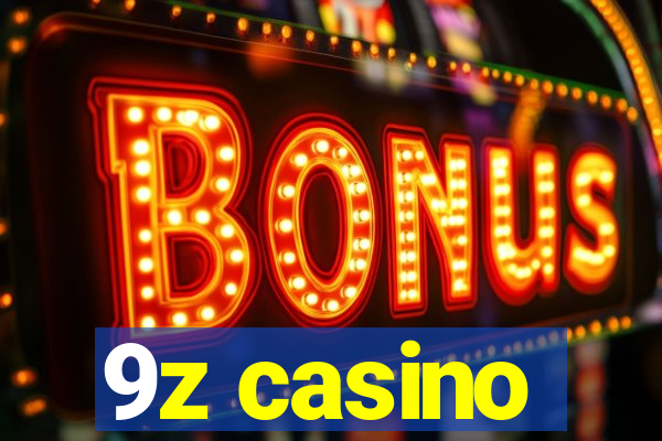 9z casino