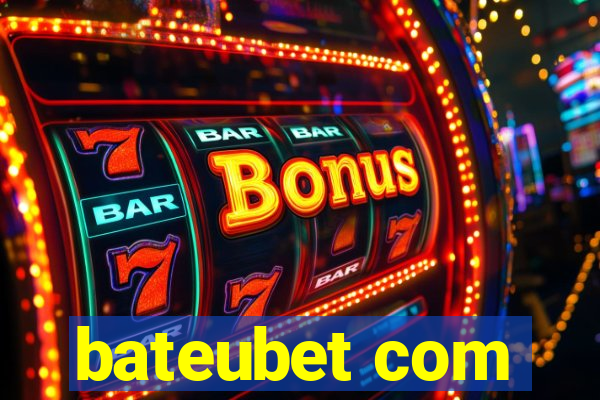 bateubet com