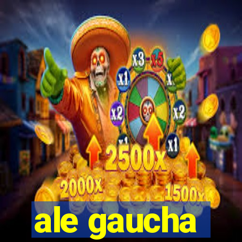 ale gaucha