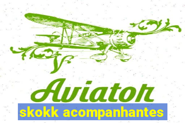 skokk acompanhantes