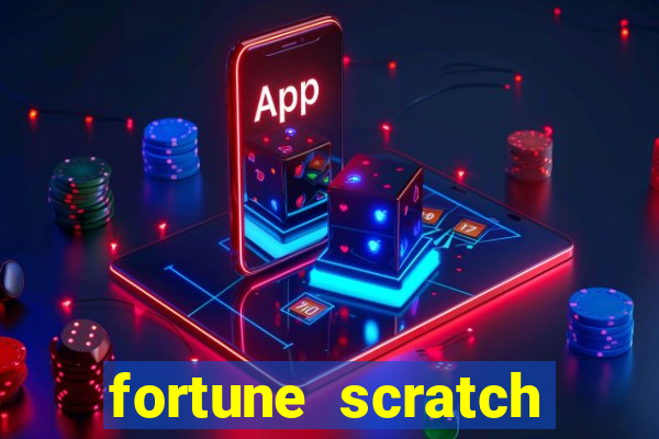 fortune scratch life paga mesmo