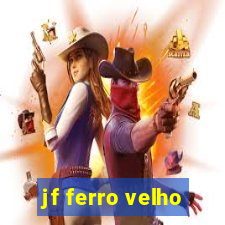 jf ferro velho