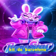 kit do barcelona dls 19