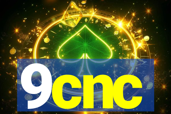 9cnc