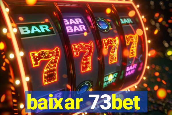 baixar 73bet