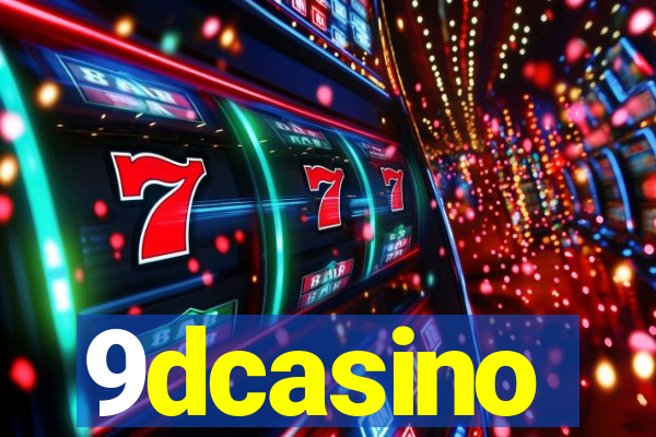 9dcasino