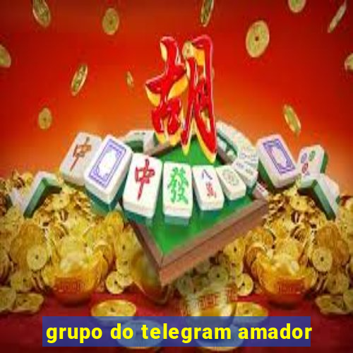 grupo do telegram amador