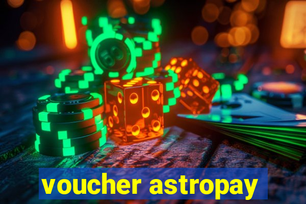 voucher astropay