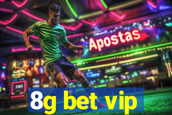 8g bet vip