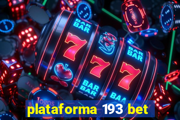 plataforma 193 bet