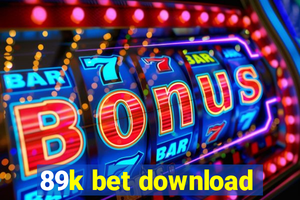 89k bet download