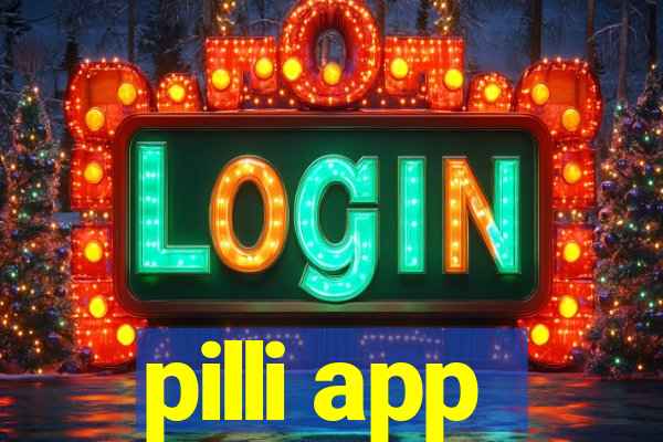 pilli app