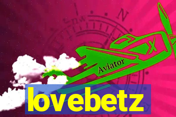 lovebetz