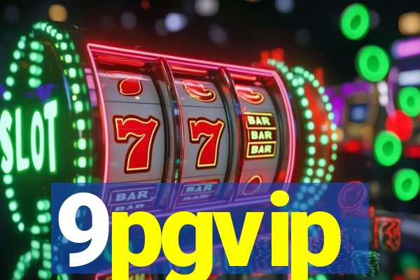 9pgvip