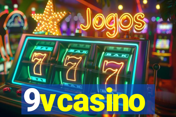 9vcasino