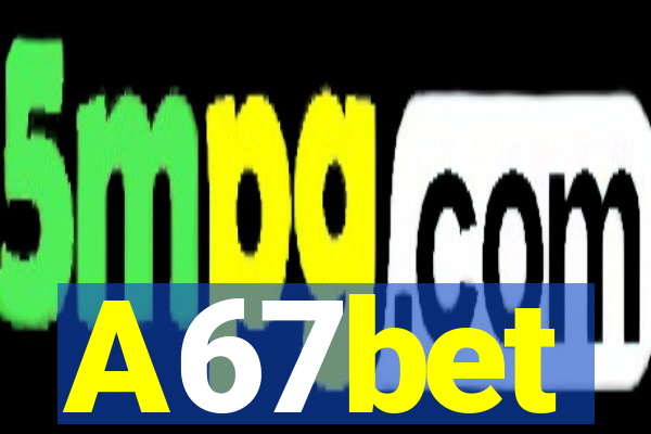 A67bet