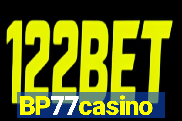 BP77casino