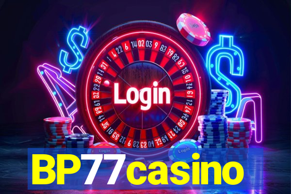 BP77casino