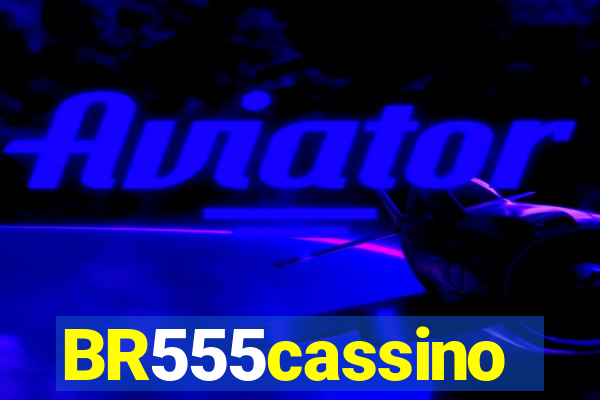 BR555cassino