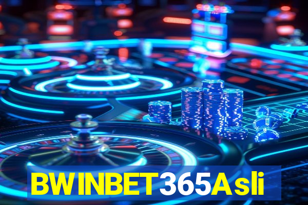 BWINBET365Asli