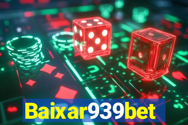 Baixar939bet