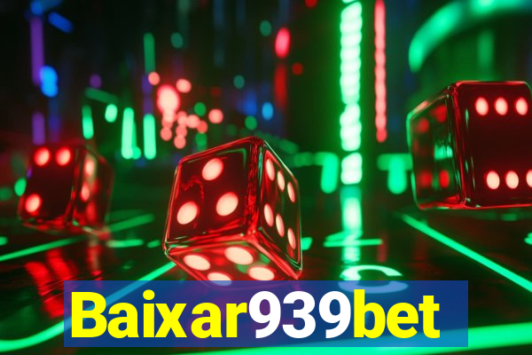 Baixar939bet