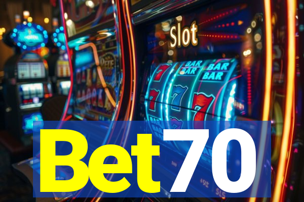 Bet70