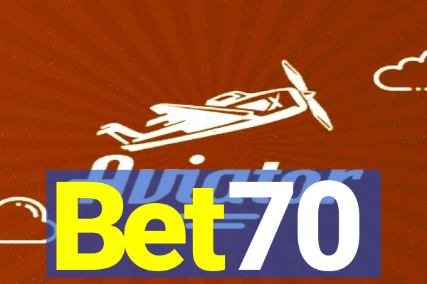 Bet70