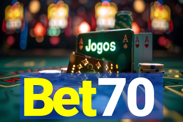 Bet70