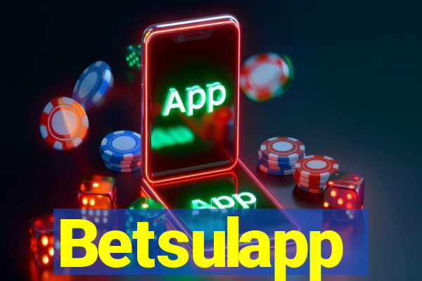 Betsulapp